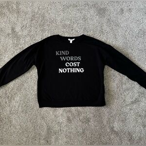Nine West | VGUC Kind Words Cost Nothing Black Drop Shoulder Sweatshirt Size L